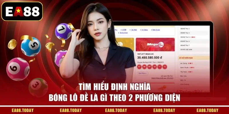 Tìm hiểu định nghĩa bóng lô đề là gì theo 2 phương diện